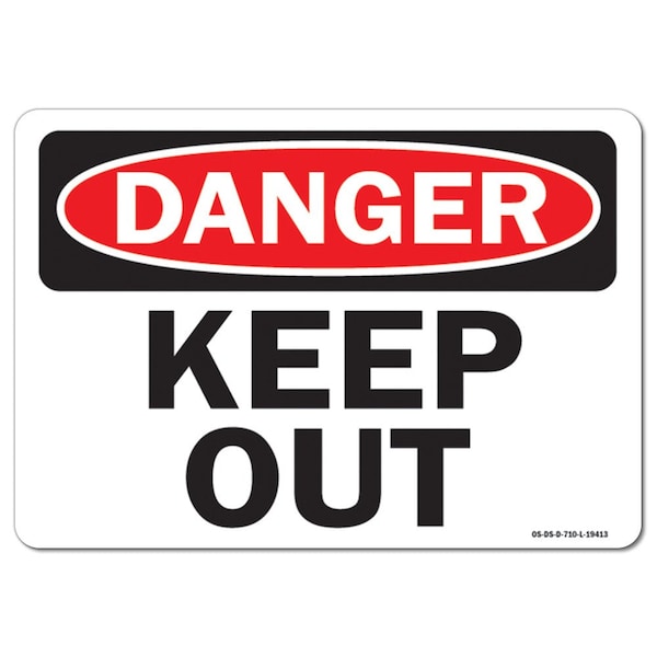 Safety Sign, OSHA Danger, 3.5" Height, 5" Width, Keep Out, Landscape, 10PK